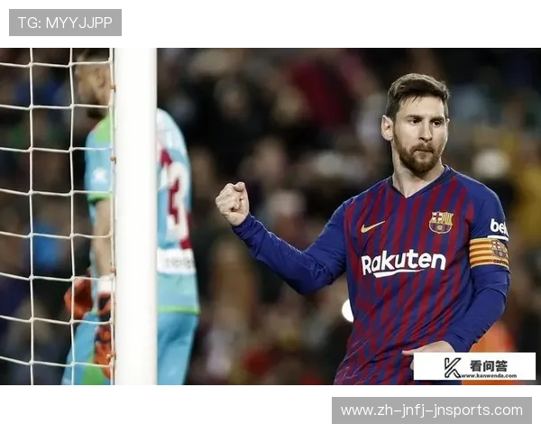西甲联赛梅西个人表现与其影响力全纪录